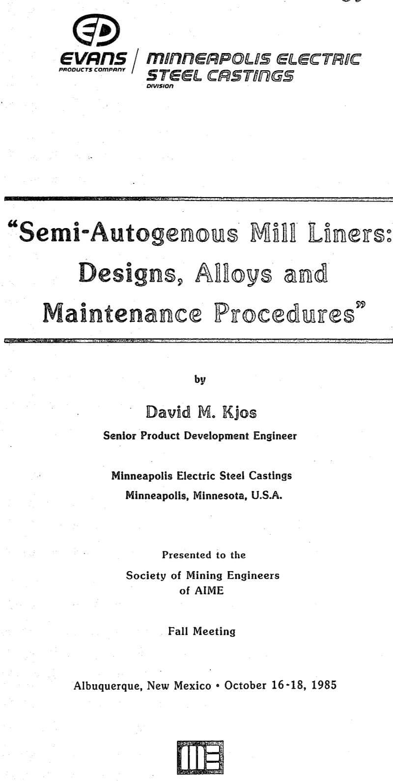 semi-autogenous mill liners designs alloys and maintenance procedures