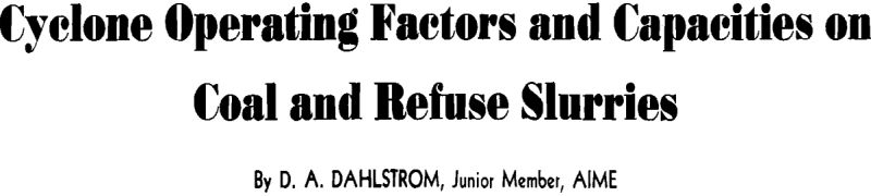 cyclone operating factors and capacities on coal and refuse slurries